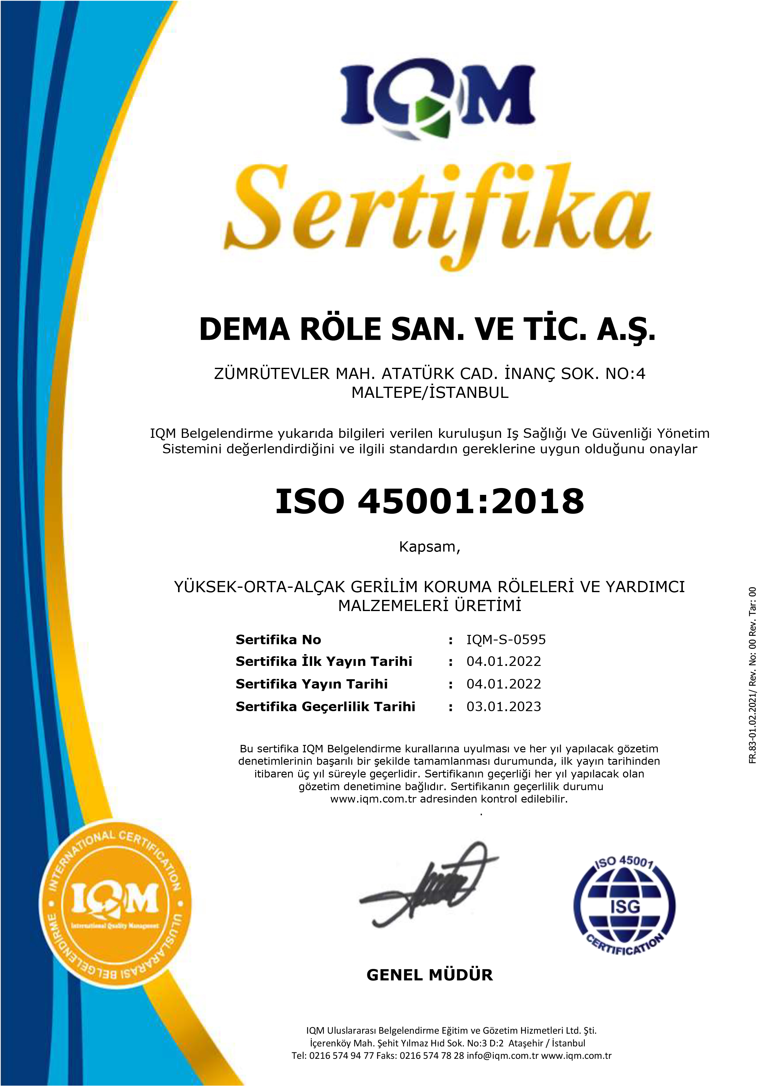 ISO 45001:2018 İş Sağlığı ve Güvenliği Yönetim Sistemleri (İSGYS) Sertifikası